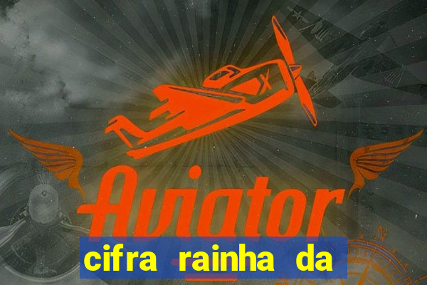 cifra rainha da paz frei gilson