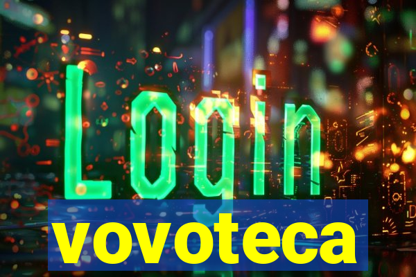 vovoteca