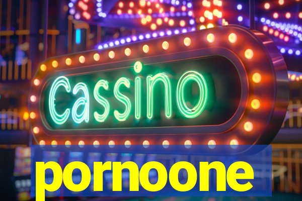 pornoone