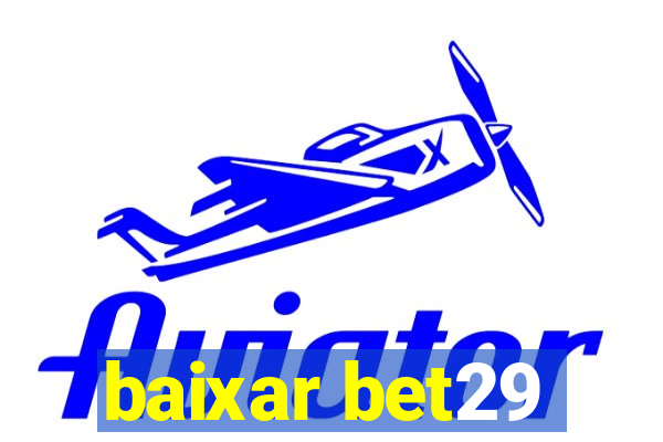 baixar bet29