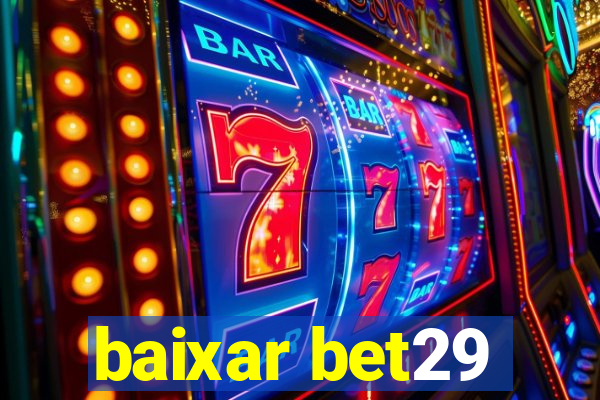 baixar bet29