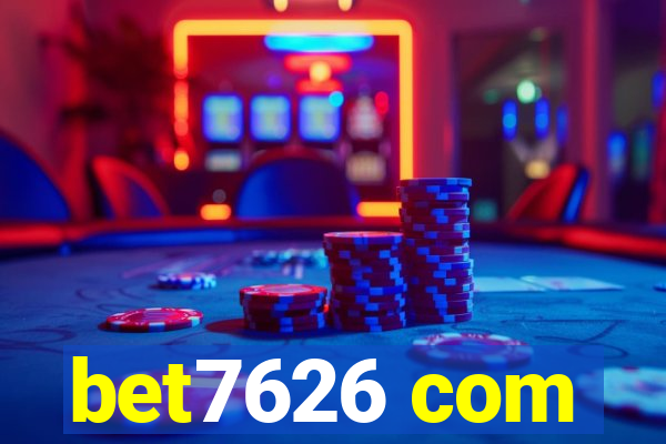 bet7626 com