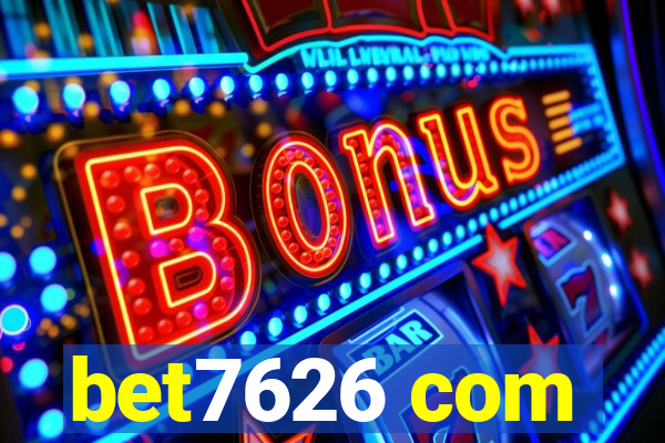 bet7626 com
