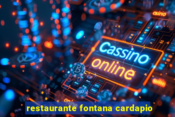 restaurante fontana cardapio