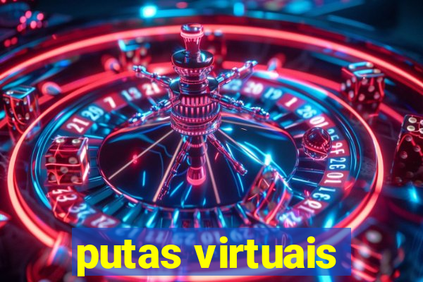 putas virtuais