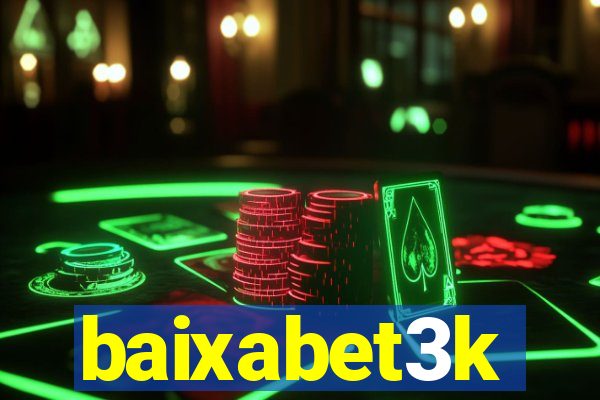 baixabet3k