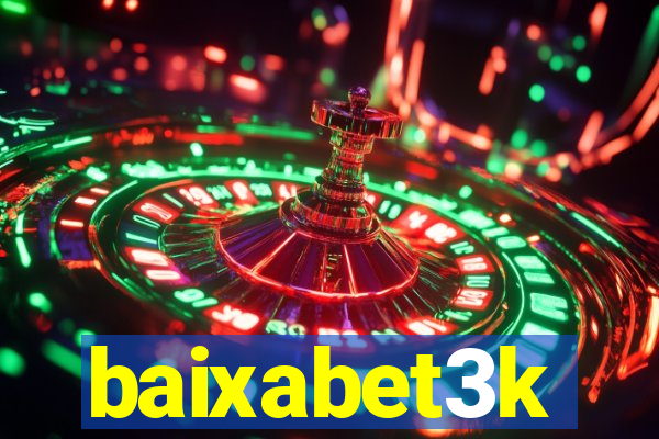 baixabet3k