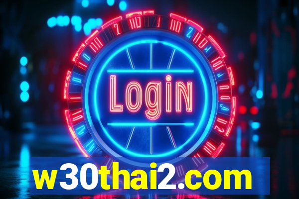 w30thai2.com