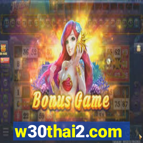 w30thai2.com