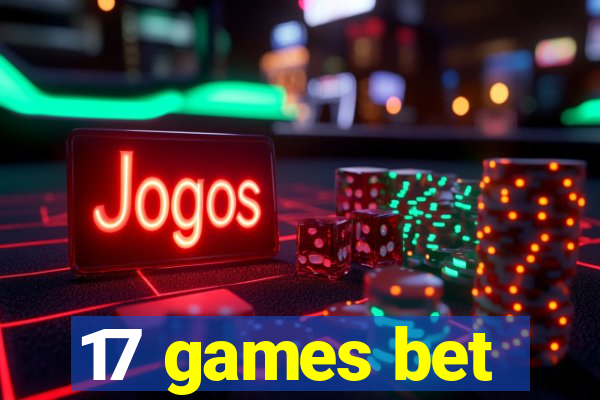 17 games bet
