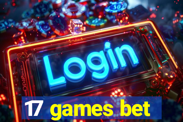 17 games bet