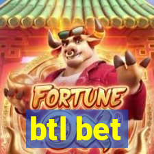 btl bet