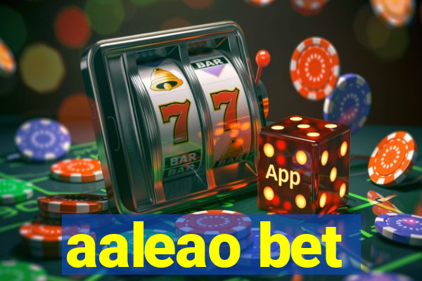 aaleao bet