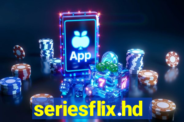 seriesflix.hd