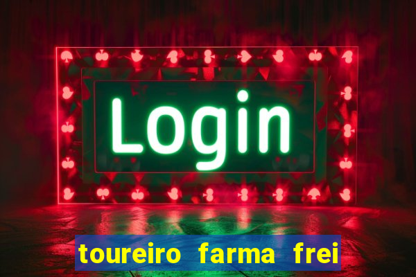 toureiro farma frei serafim teresina - pi toureiro farma frei serafim whatsapp
