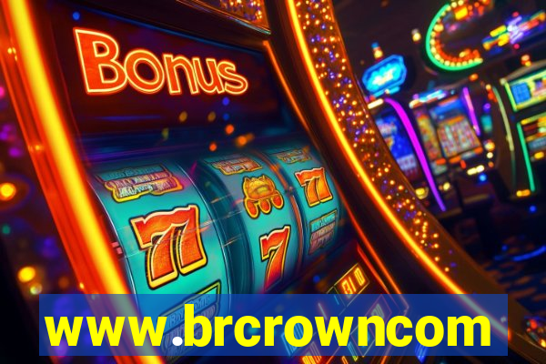 www.brcrowncom