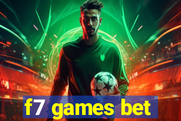f7 games bet