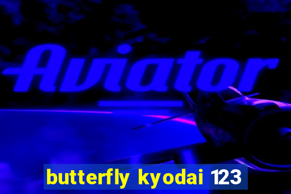 butterfly kyodai 123