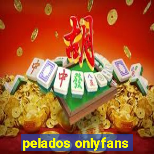 pelados onlyfans