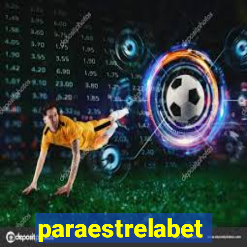 paraestrelabet