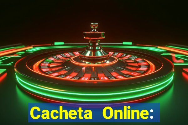 Cacheta Online: Jogo de Cartas