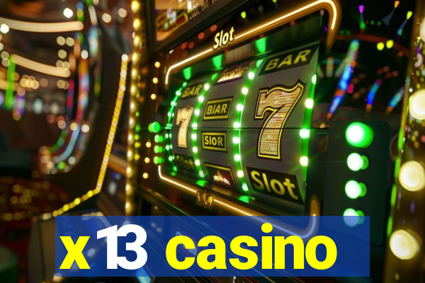 x13 casino