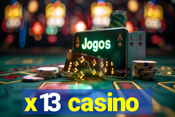 x13 casino