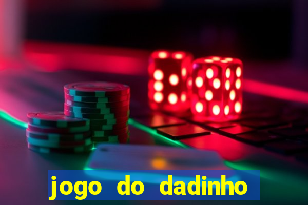 jogo do dadinho que ganha dinheiro
