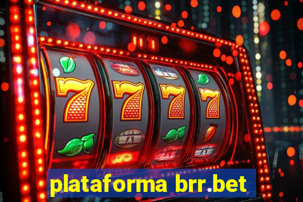 plataforma brr.bet