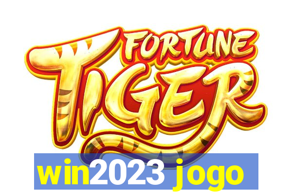 win2023 jogo