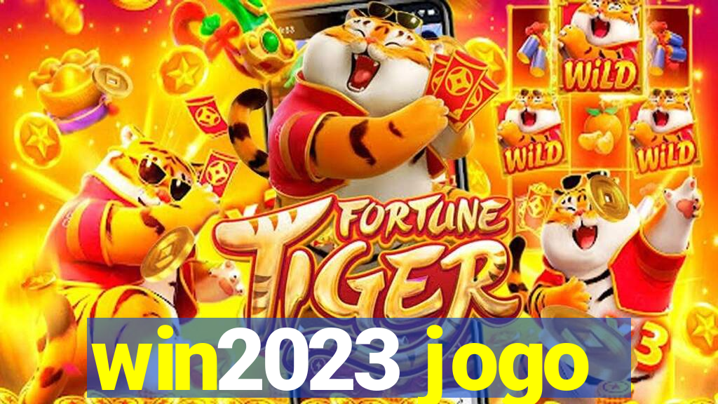 win2023 jogo