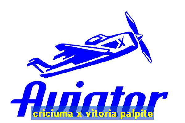 criciuma x vitoria palpite