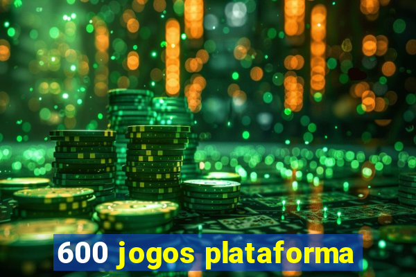 600 jogos plataforma