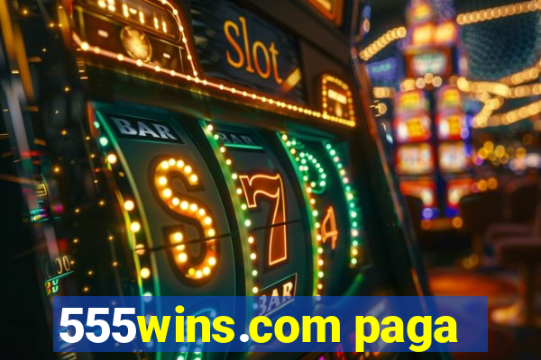 555wins.com paga