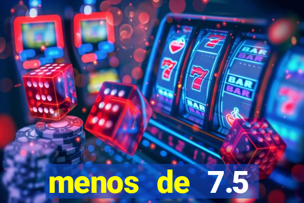 menos de 7.5 escanteios o que significa