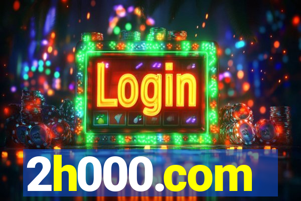 2h000.com