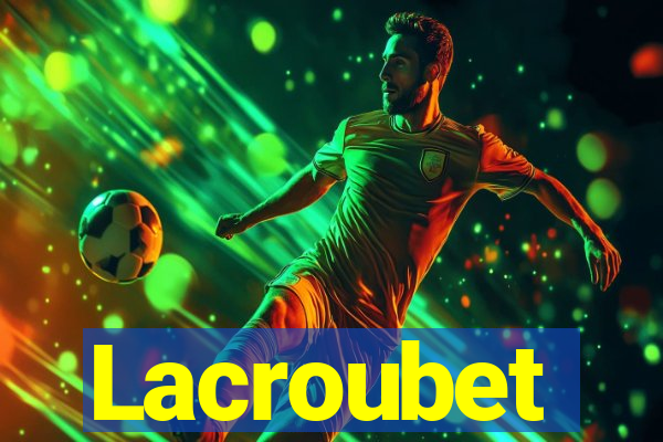 Lacroubet
