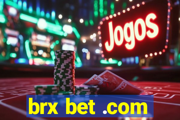 brx bet .com