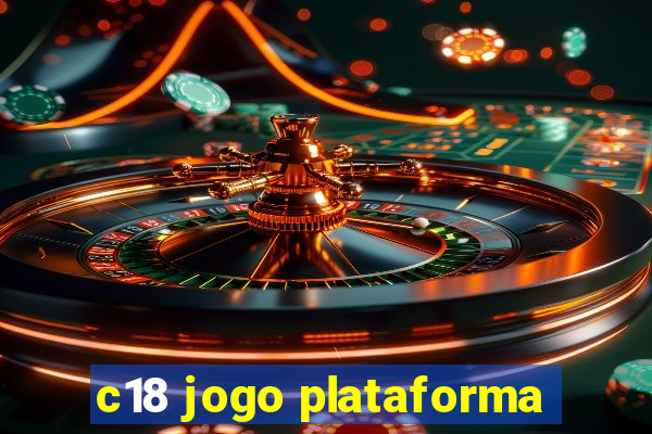 c18 jogo plataforma