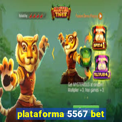 plataforma 5567 bet