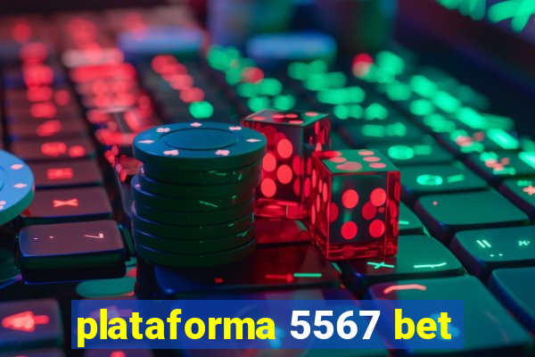 plataforma 5567 bet