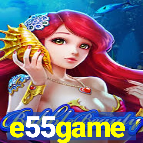e55game