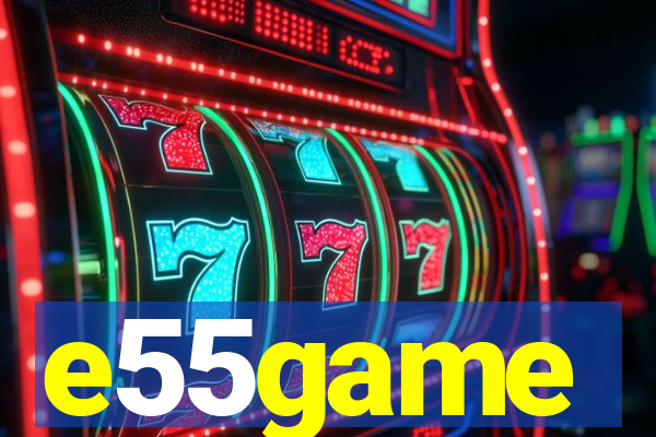 e55game
