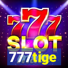 777tige