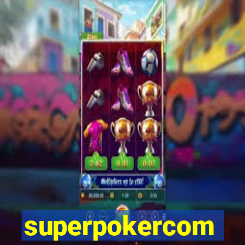 superpokercom