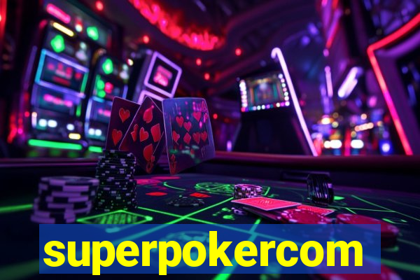superpokercom