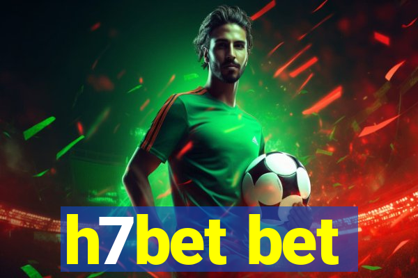 h7bet bet