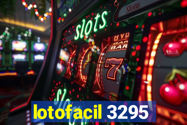 lotofacil 3295