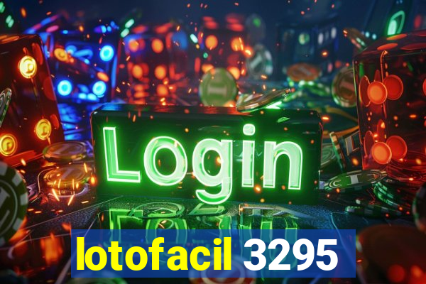 lotofacil 3295