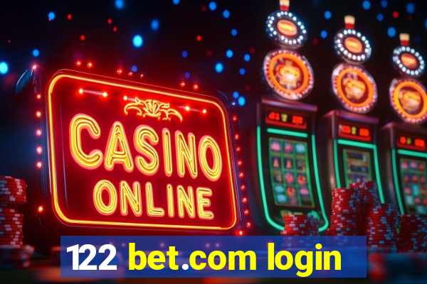 122 bet.com login